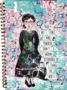 There's No Force More Powerful Than A Woman. Journal